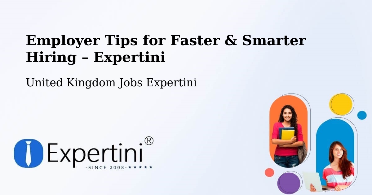 Employer Tips for Hiring & Recruitment – Elstead - Elstead, United Kingdom Jobs Expertini